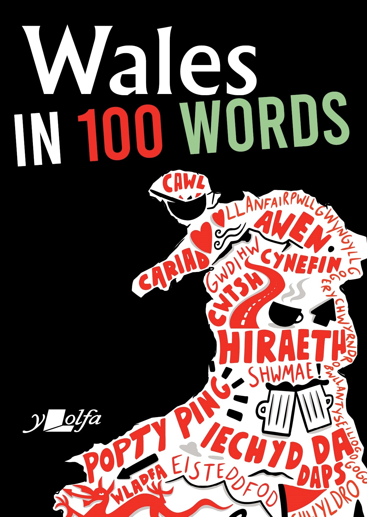 Wales in 100 Words - Agricola Street Books