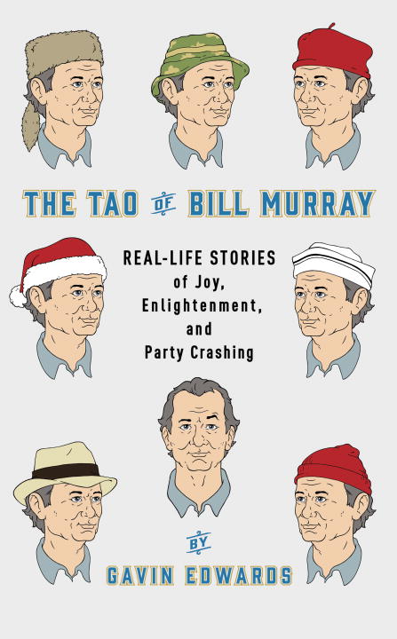 The Tao of Bill Murray - Agricola Street Books