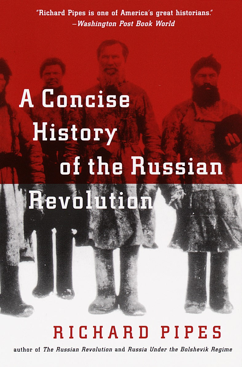 A Concise History of the Russian Revolution - Agricola Street Books