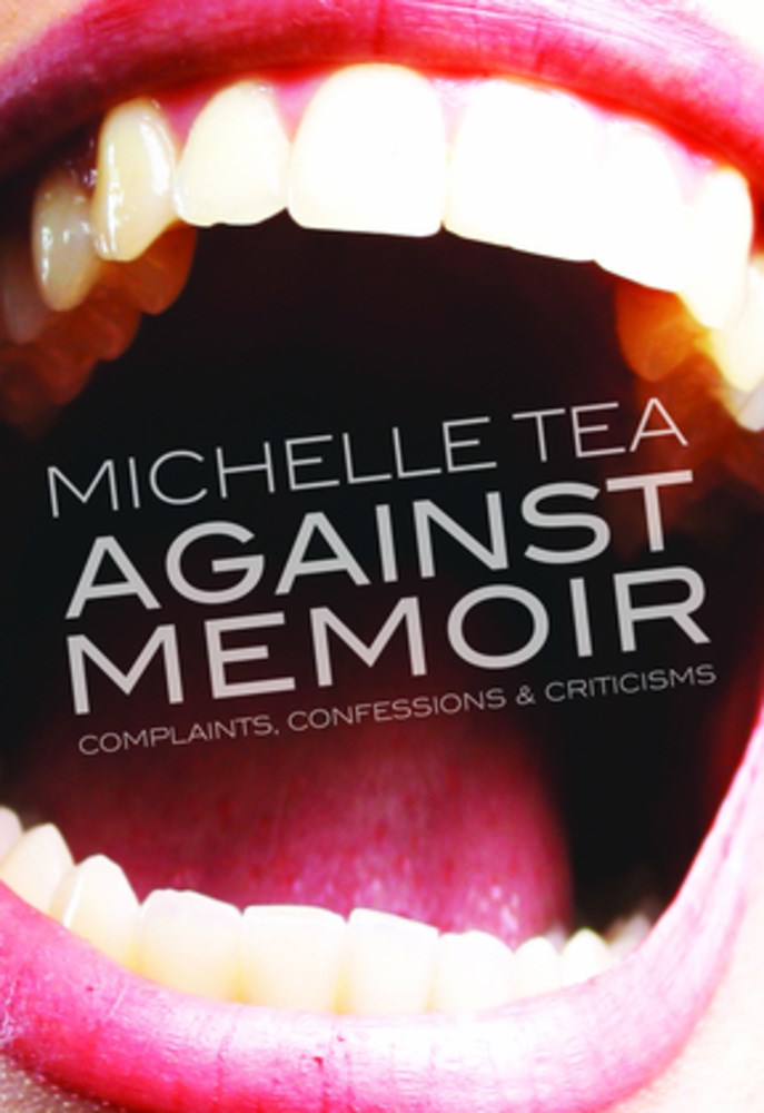 Against Memoir - Agricola Street Books