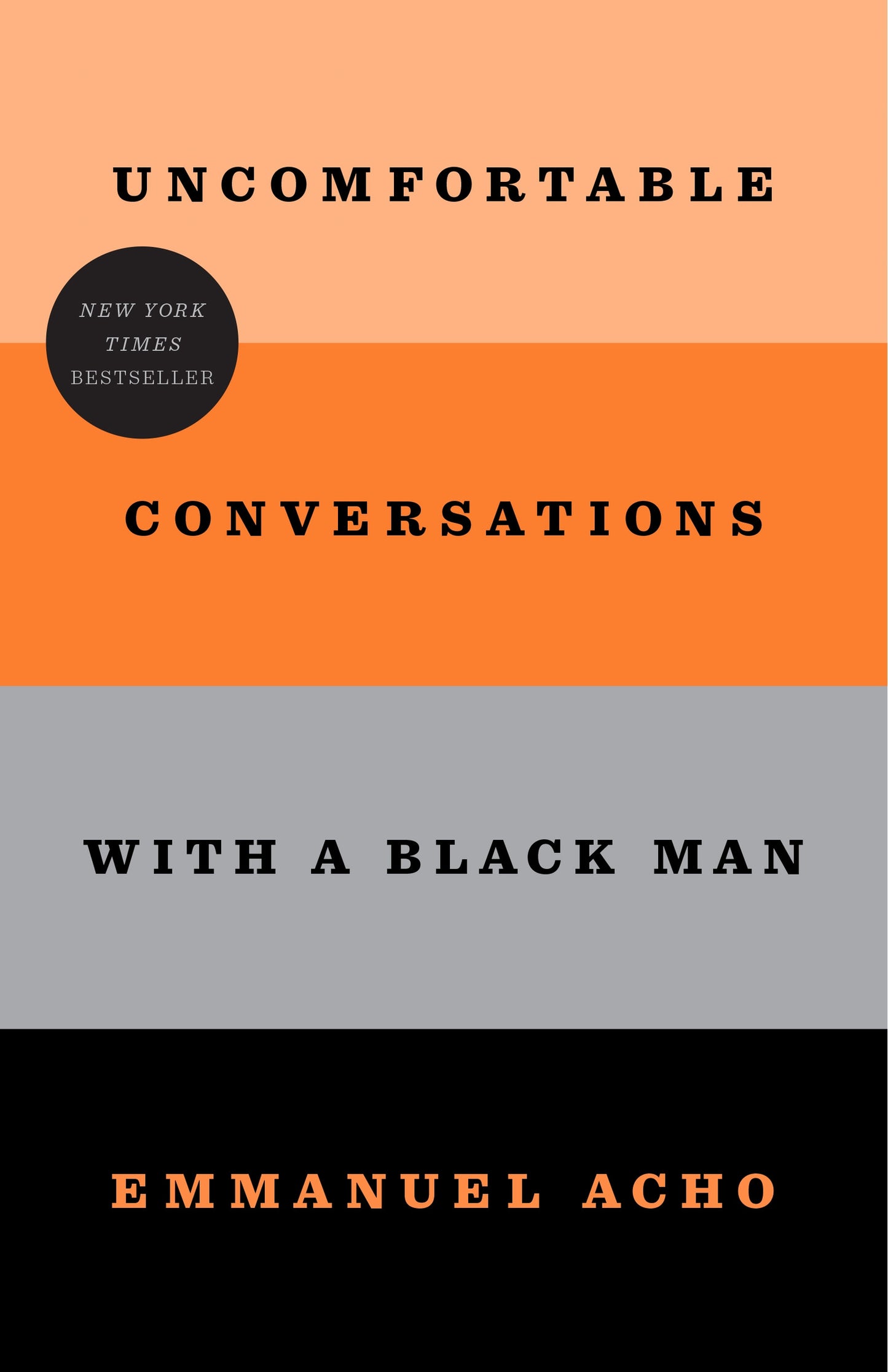 Uncomfortable Conversations with a Black Man - Agricola Street Books
