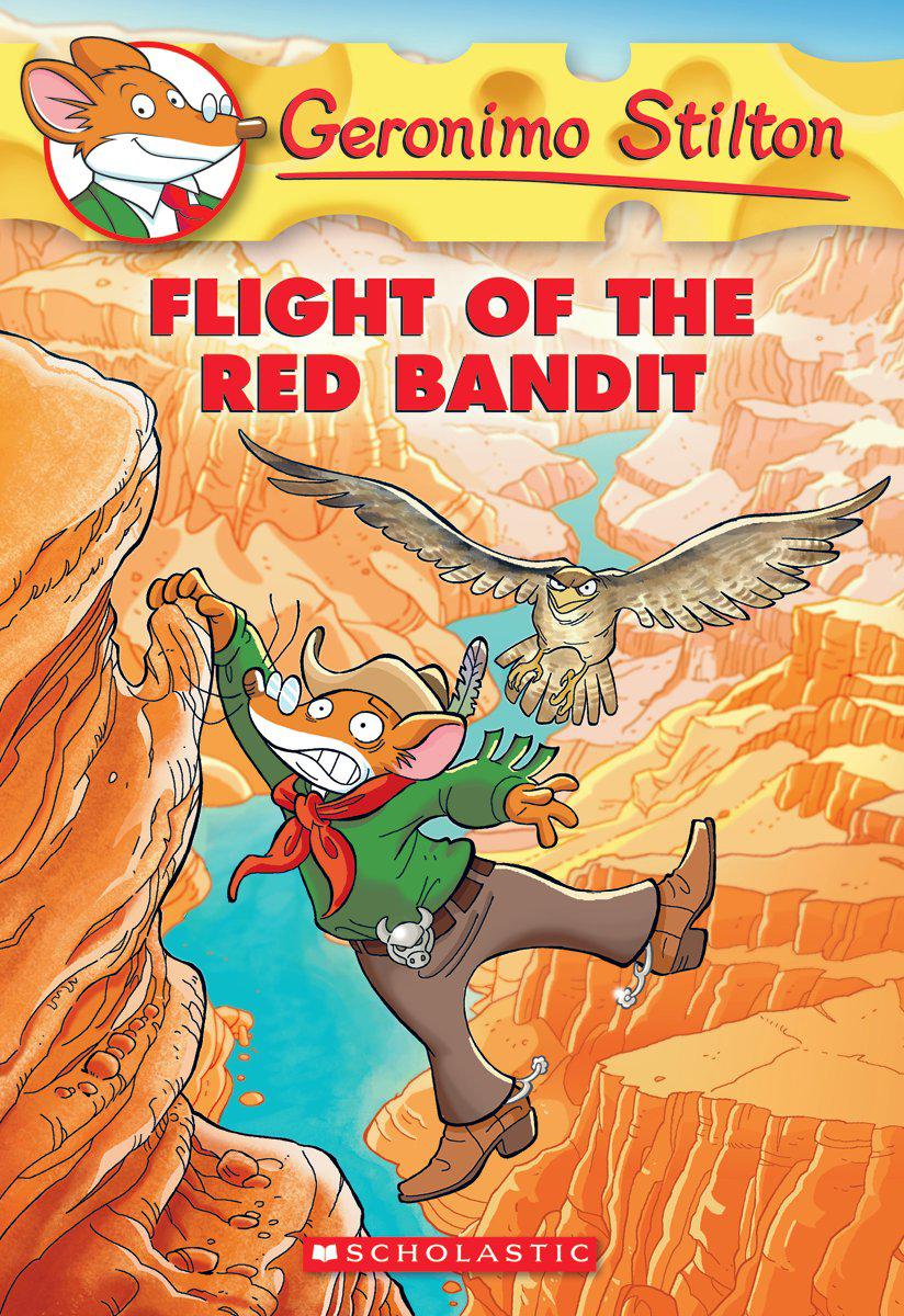 Flight of the Red Bandit (Geronimo Stilton #56) - Agricola Street Books