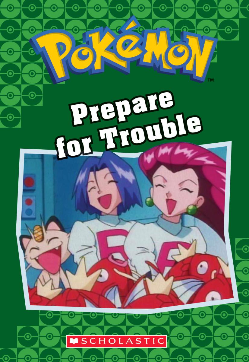 Prepare for Trouble (Pokémon Classic Chapter Book #12) - Agricola Street Books