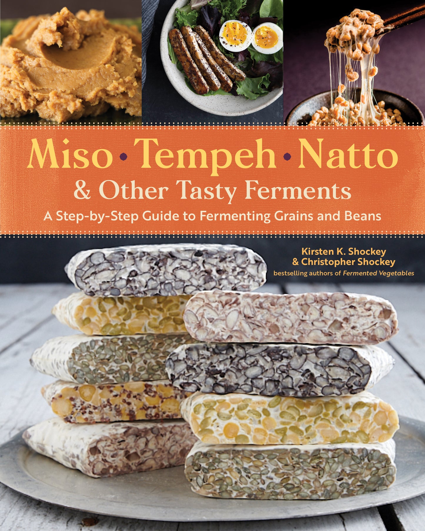 Miso, Tempeh, Natto & Other Tasty Ferments - Agricola Street Books