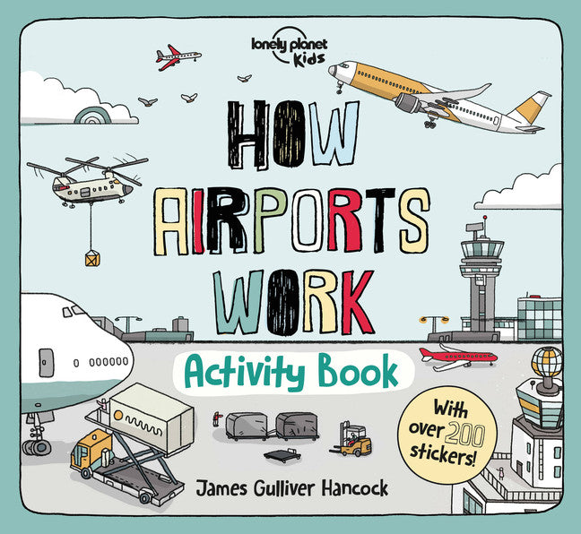 Lonely Planet How Airports Work Activity Book 1st Ed.