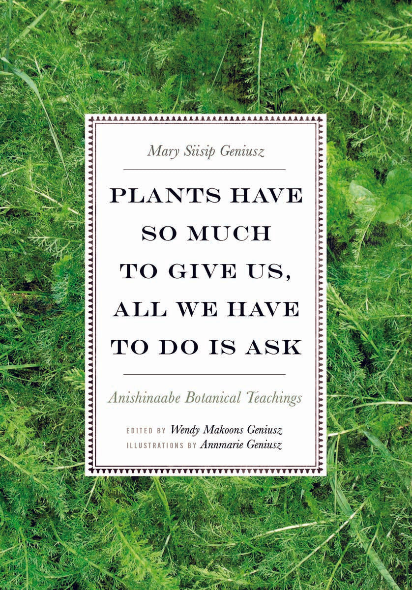 Plants Have So Much to Give Us, All We Have to Do Is Ask - Agricola Street Books