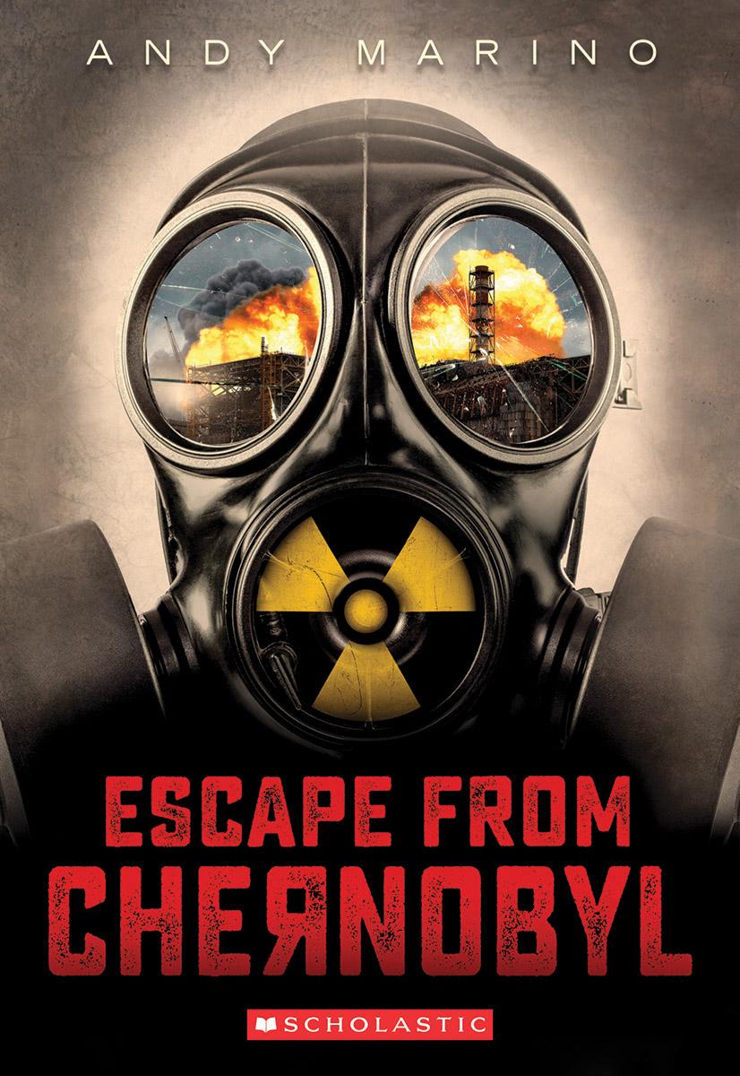 Escape From Chernobyl (Escape From #1) - Agricola Street Books