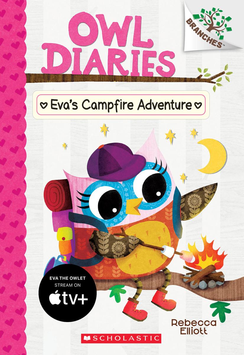 Eva's Campfire Adventure: A Branches Book (Owl Diaries #12) - Agricola Street Books
