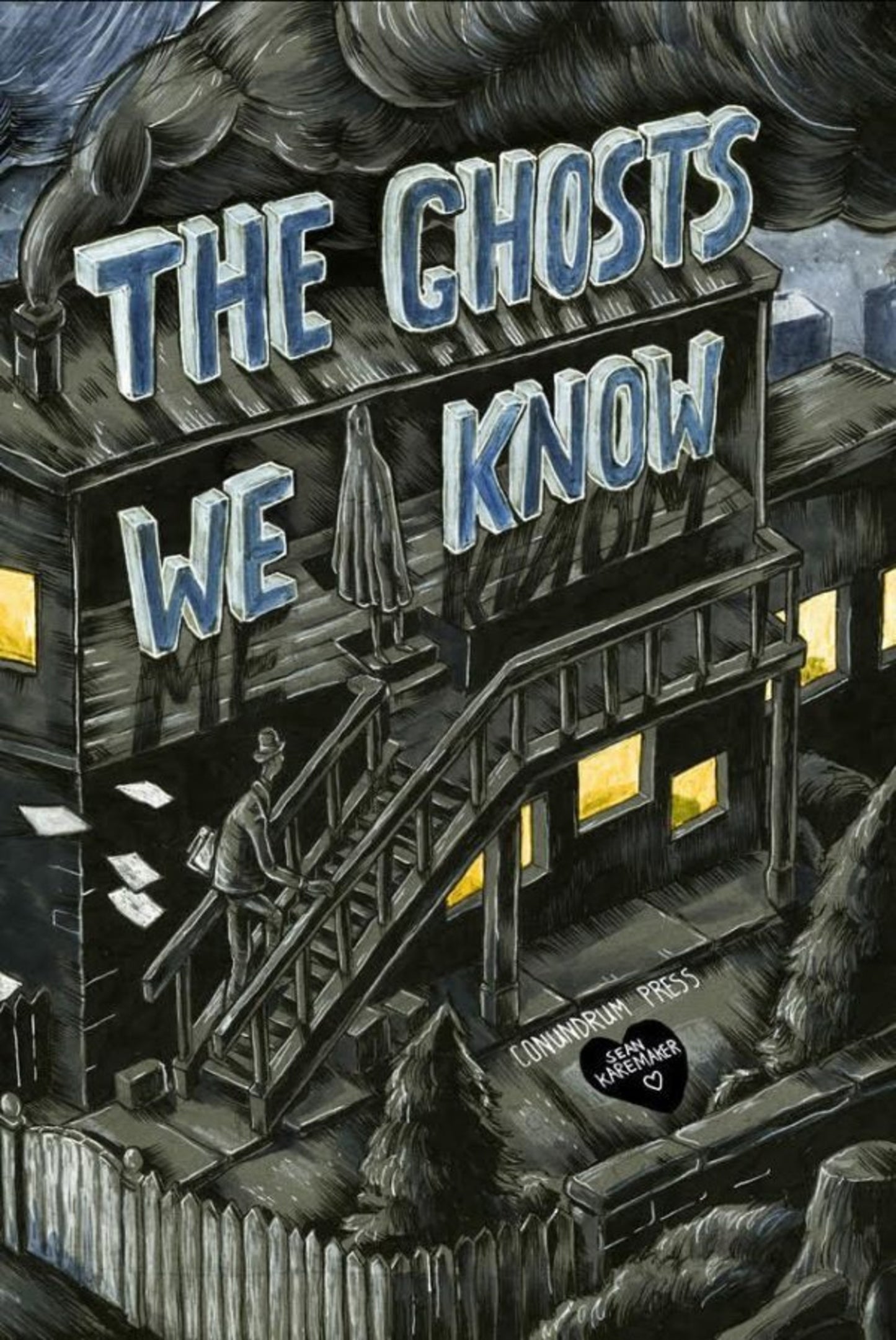 The Ghosts We Know - Agricola Street Books