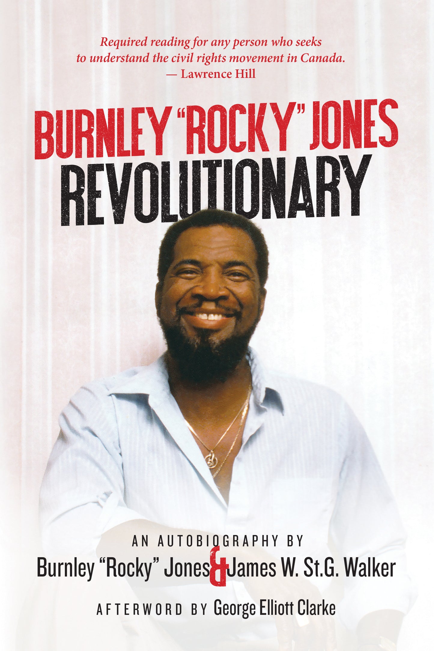 Burnley “Rocky” Jones: Revolutionary - Agricola Street Books