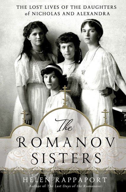 The Romanov Sisters - Agricola Street Books
