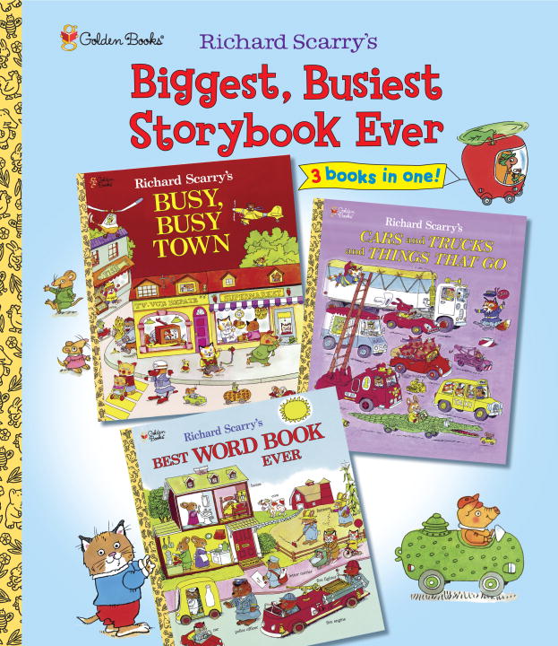 Richard Scarry's Biggest, Busiest Storybook Ever - Agricola Street Books