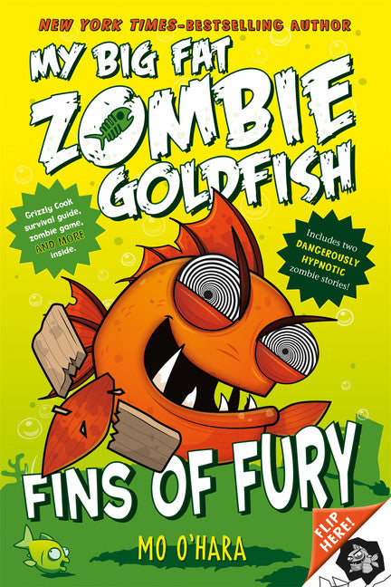 Fins of Fury: My Big Fat Zombie Goldfish - Agricola Street Books