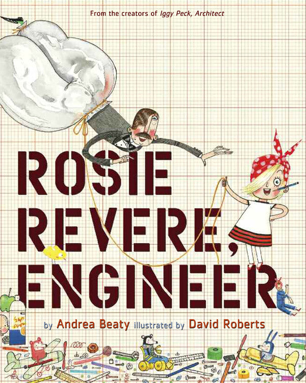 Rosie Revere, Engineer - Agricola Street Books