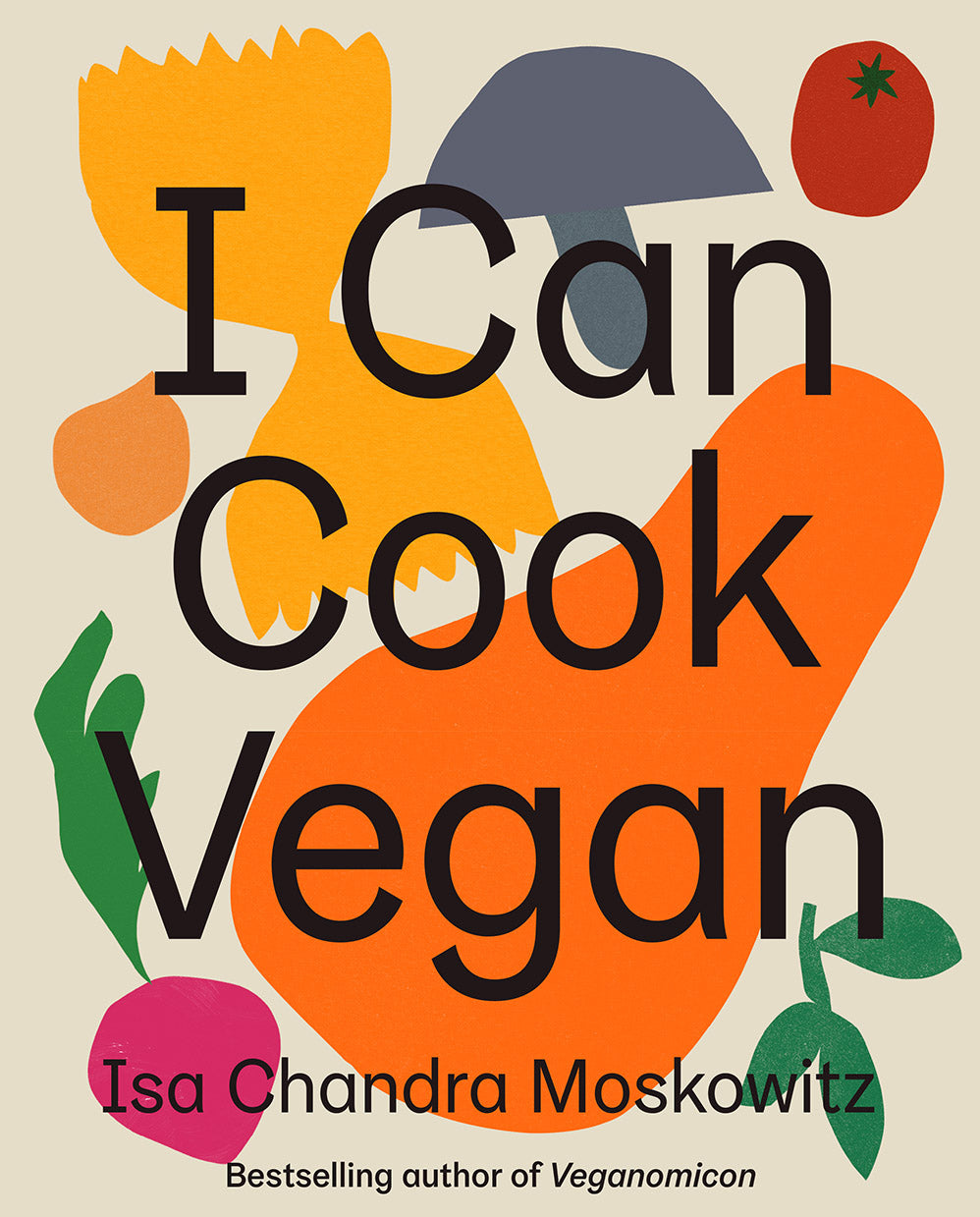 I Can Cook Vegan - Agricola Street Books