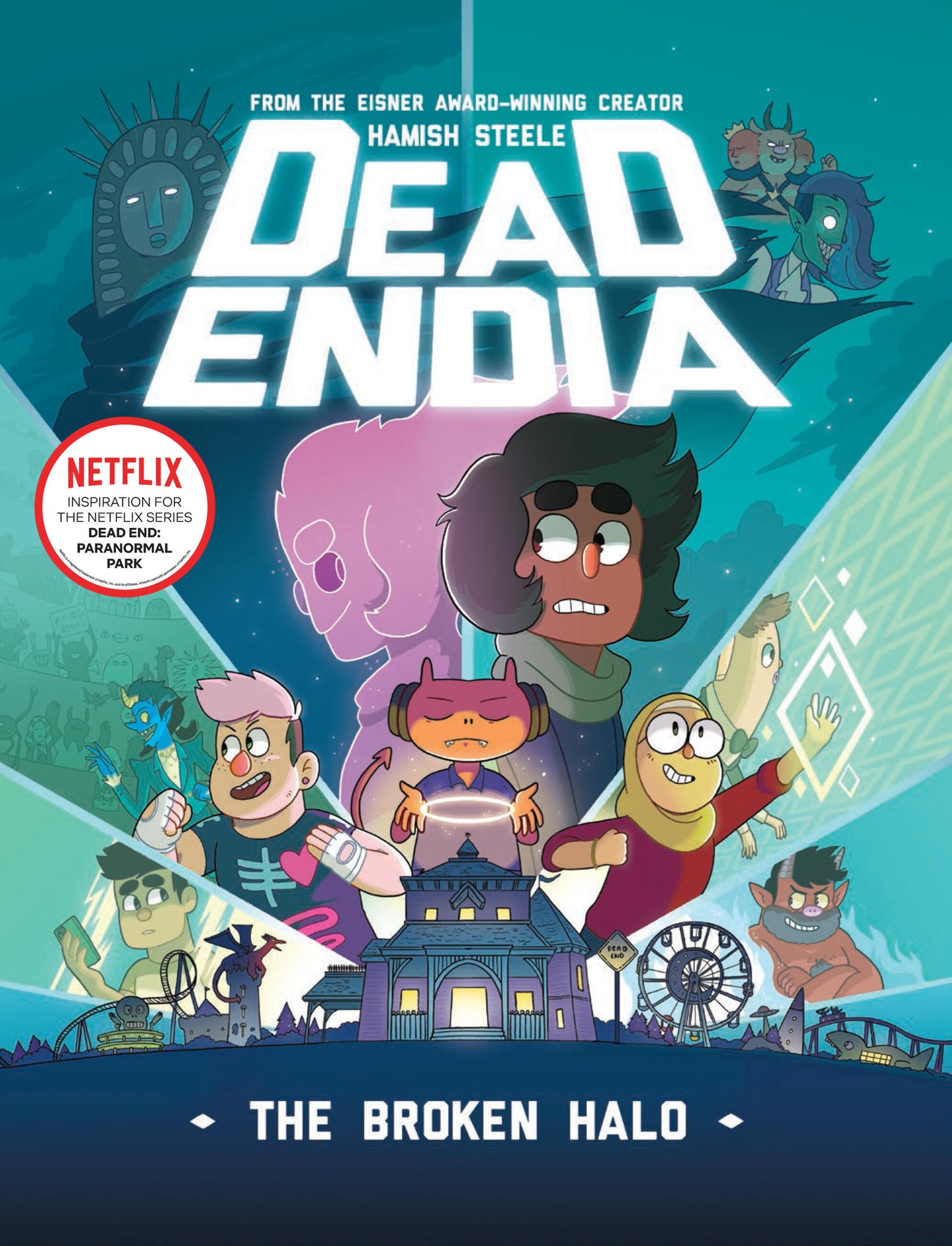 DeadEndia : L'auréole brisée