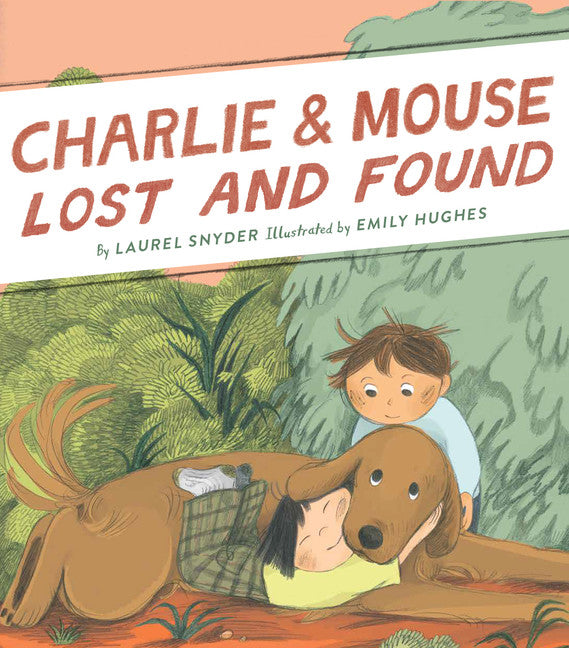 Charlie & Mouse Lost and Found (Charlie & Mouse #5) - Agricola Street Books