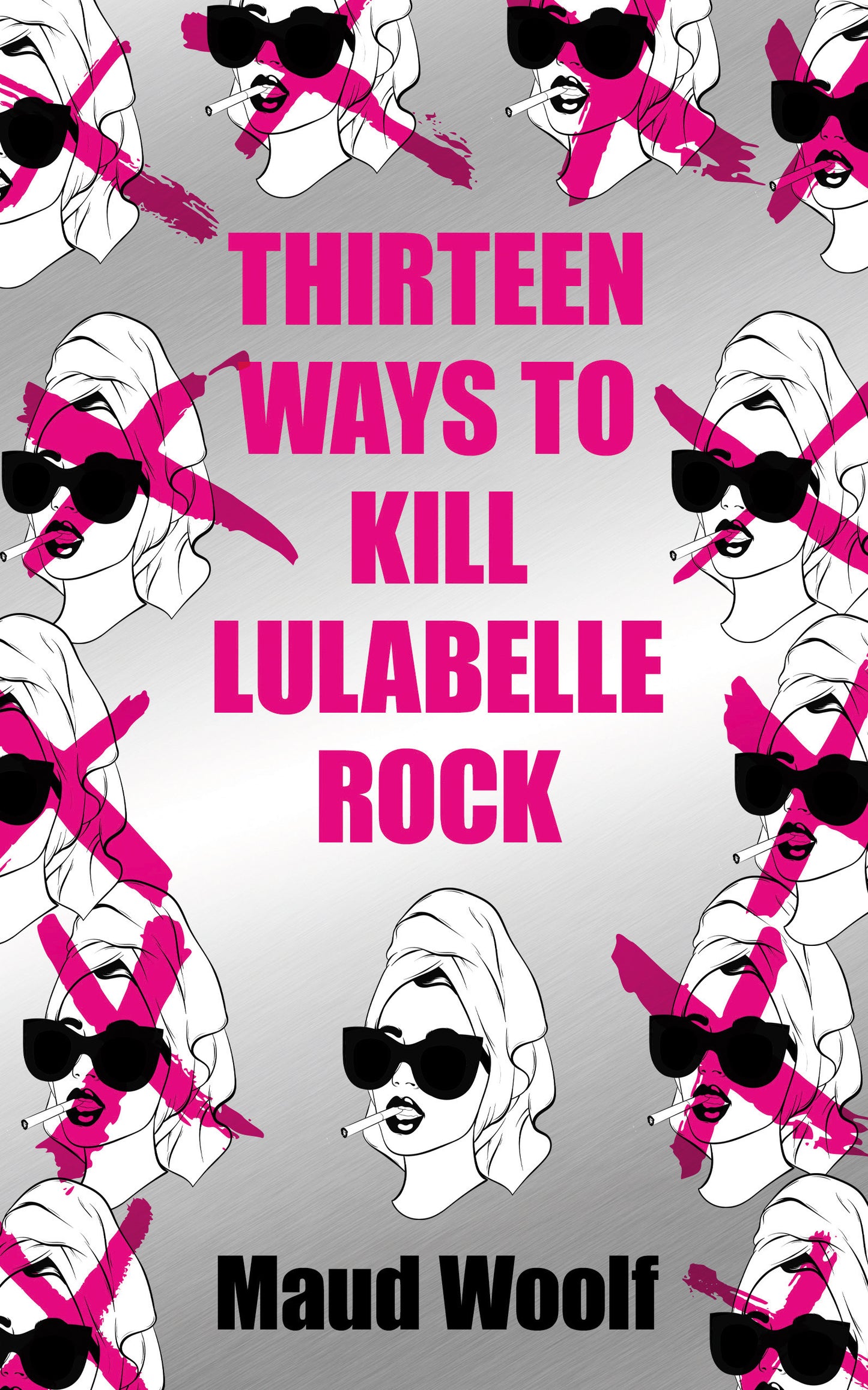 Thirteen Ways to Kill Lulabelle Rock - Agricola Street Books