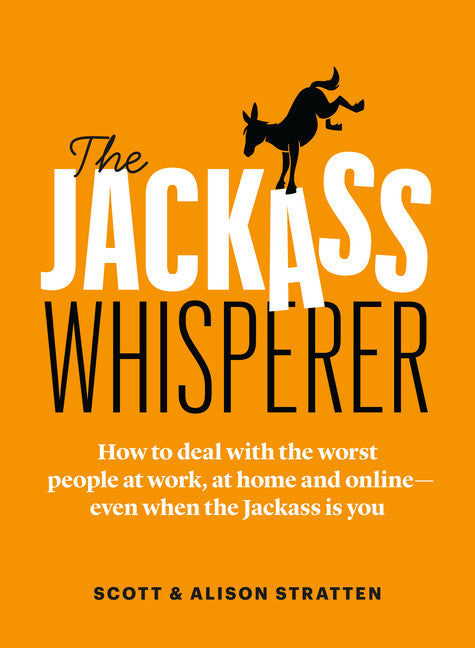 The Jackass Whisperer - Agricola Street Books