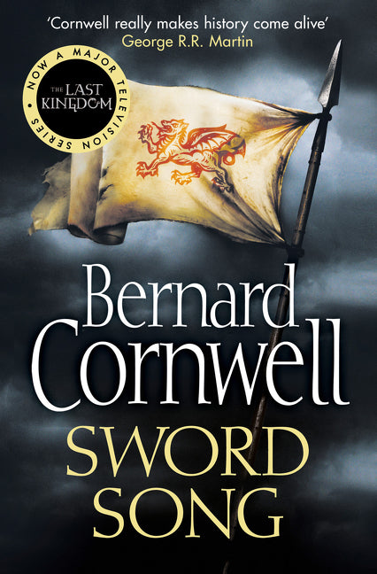 Sword Song (The Last Kingdom #4) - Agricola Street Books