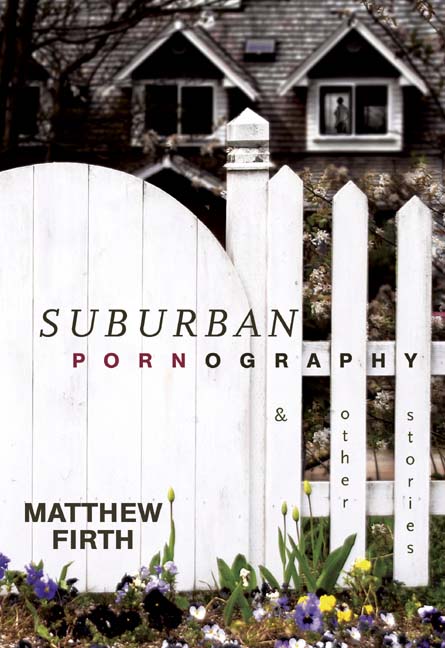 Suburban Pornography - Agricola Street Books