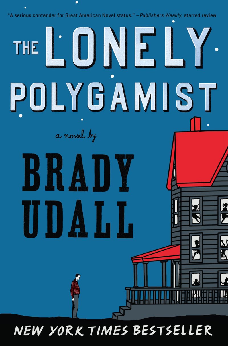 The Lonely Polygamist - Agricola Street Books