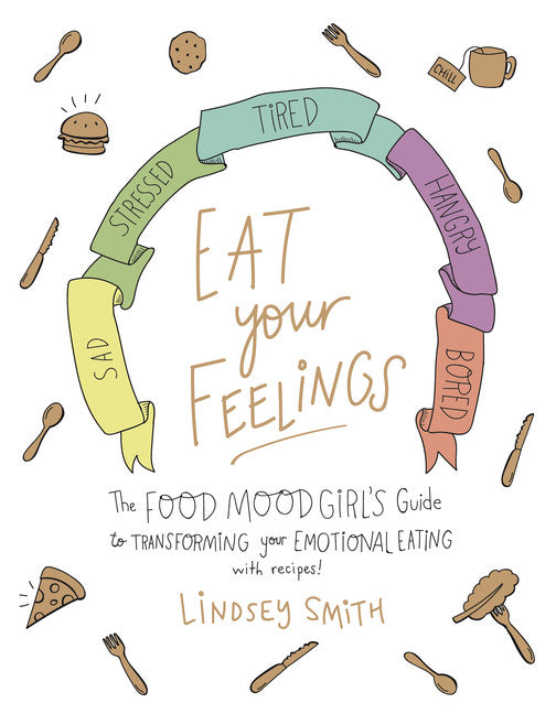 Eat Your Feelings - Agricola Street Books
