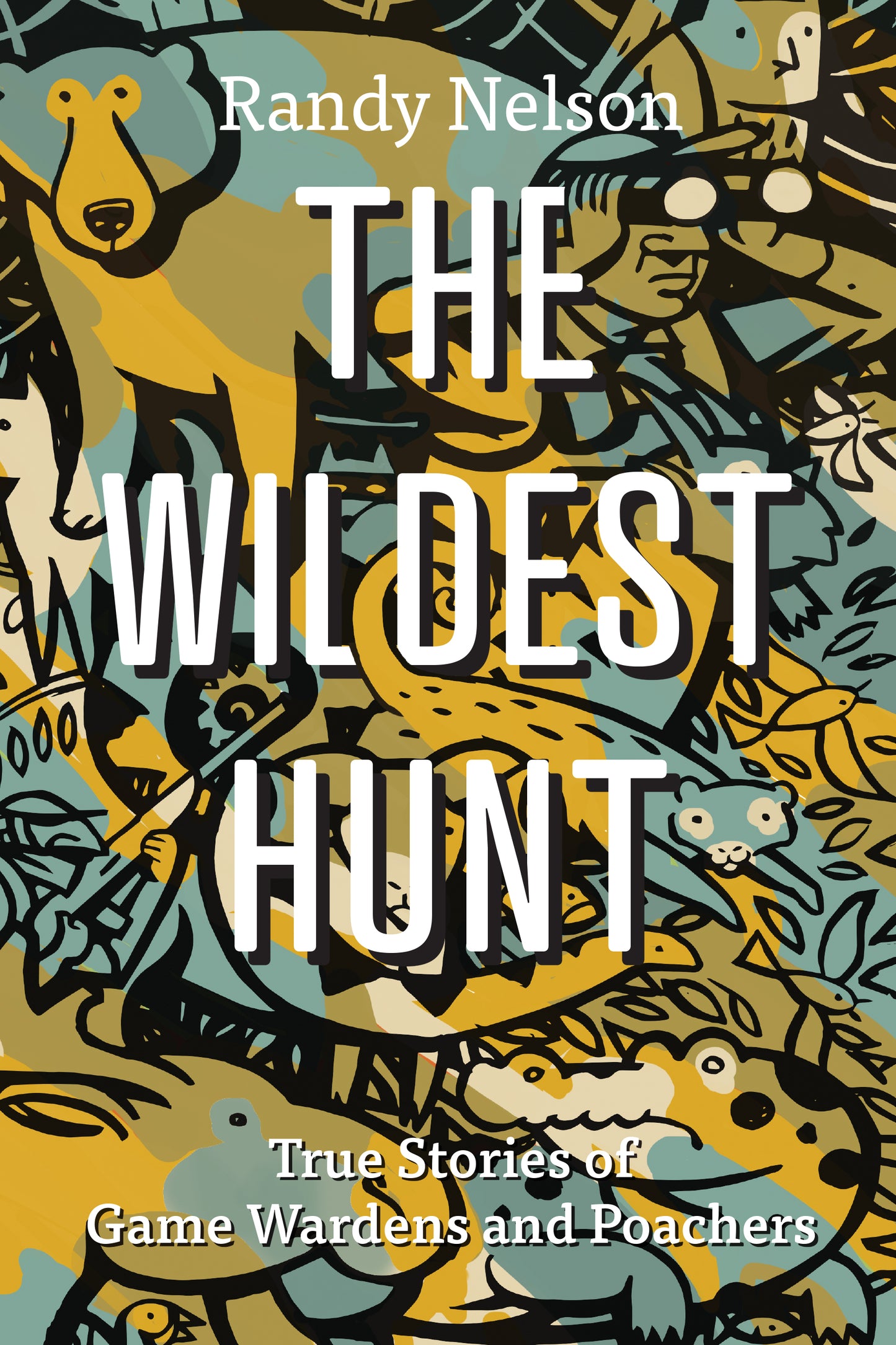 The Wildest Hunt - Agricola Street Books