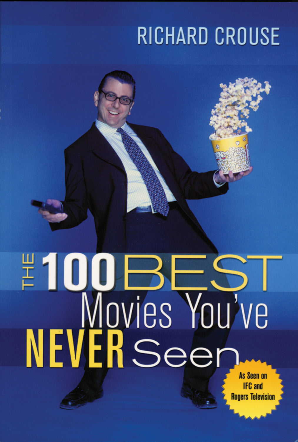 The 100 Best Movies You've Never Seen - Agricola Street Books