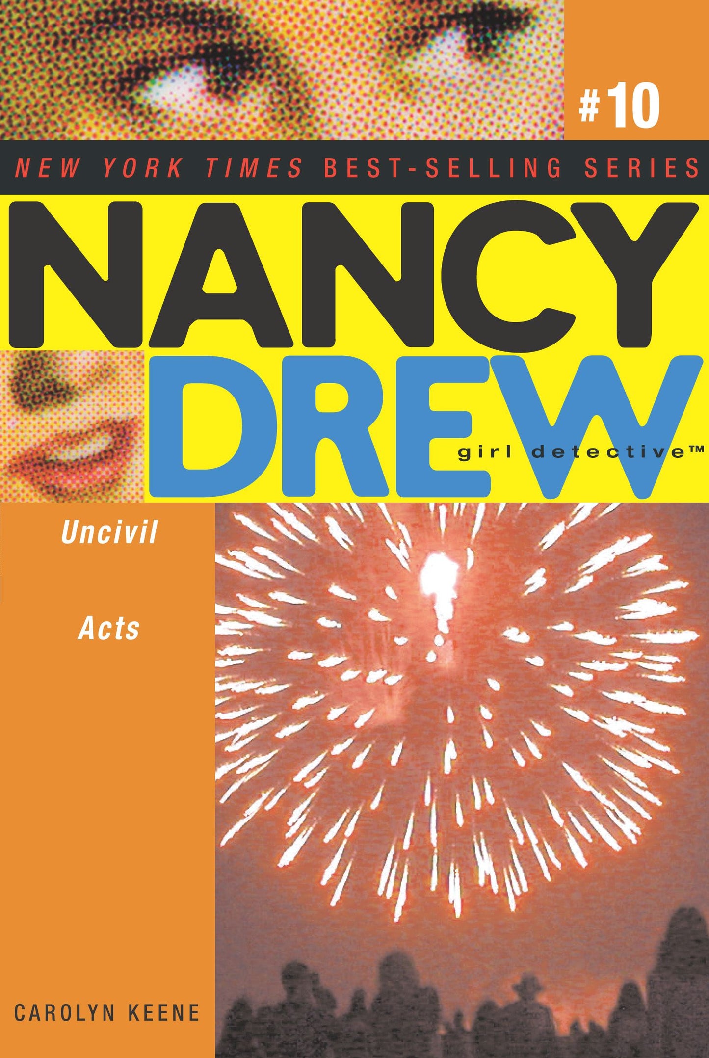Uncivil Acts (Nancy Drew Girl Detective #10) - Agricola Street Books