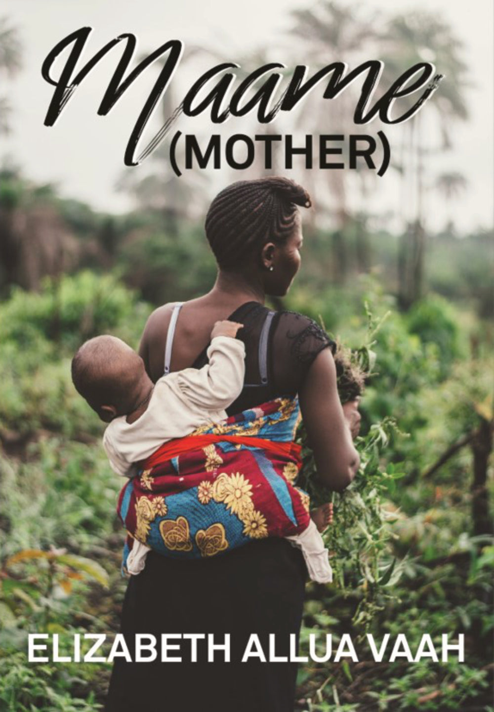 Maame (Mother) - Agricola Street Books