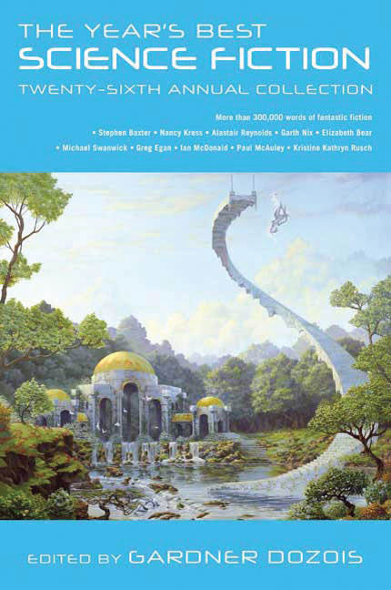 The Year's Best Science Fiction: Twenty-Sixth Annual Collection - Agricola Street Books