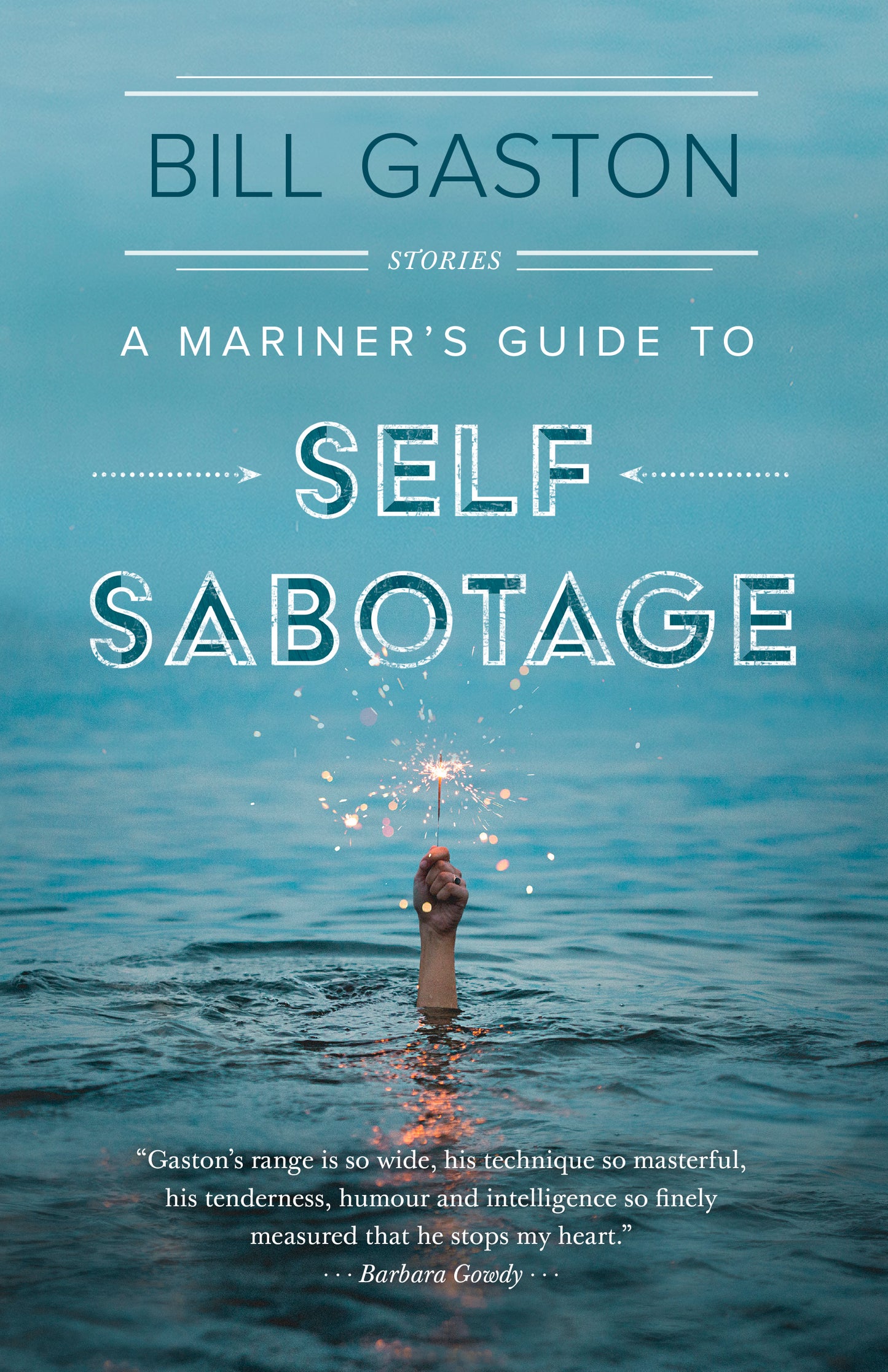 A Mariner's Guide to Self Sabotage - Agricola Street Books