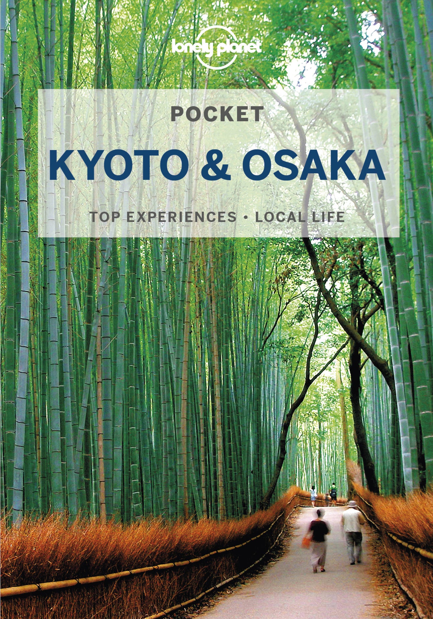 Lonely Planet Pocket Kyoto & Osaka 3rd Ed.