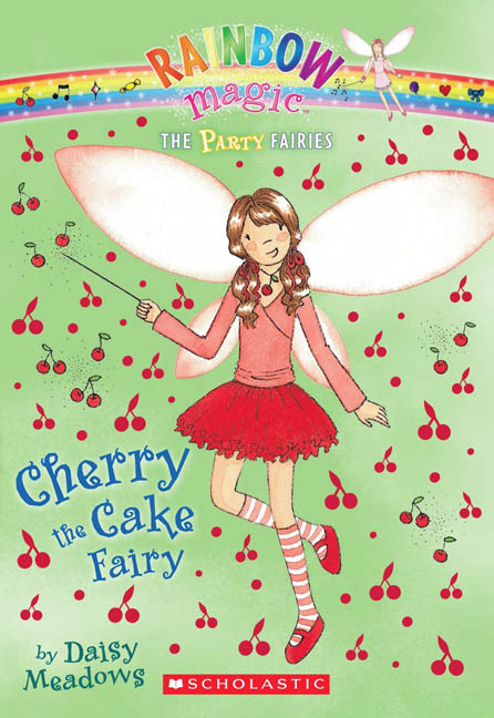 Rainbow Magic: The Party Fairies #1: Cherry the Cake Fairy - Agricola Street Books