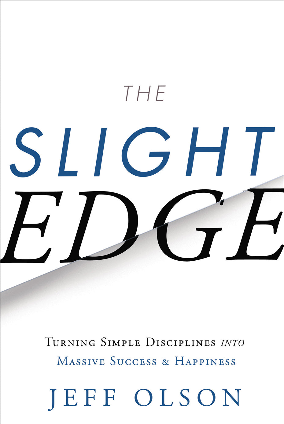 The Slight Edge - Agricola Street Books
