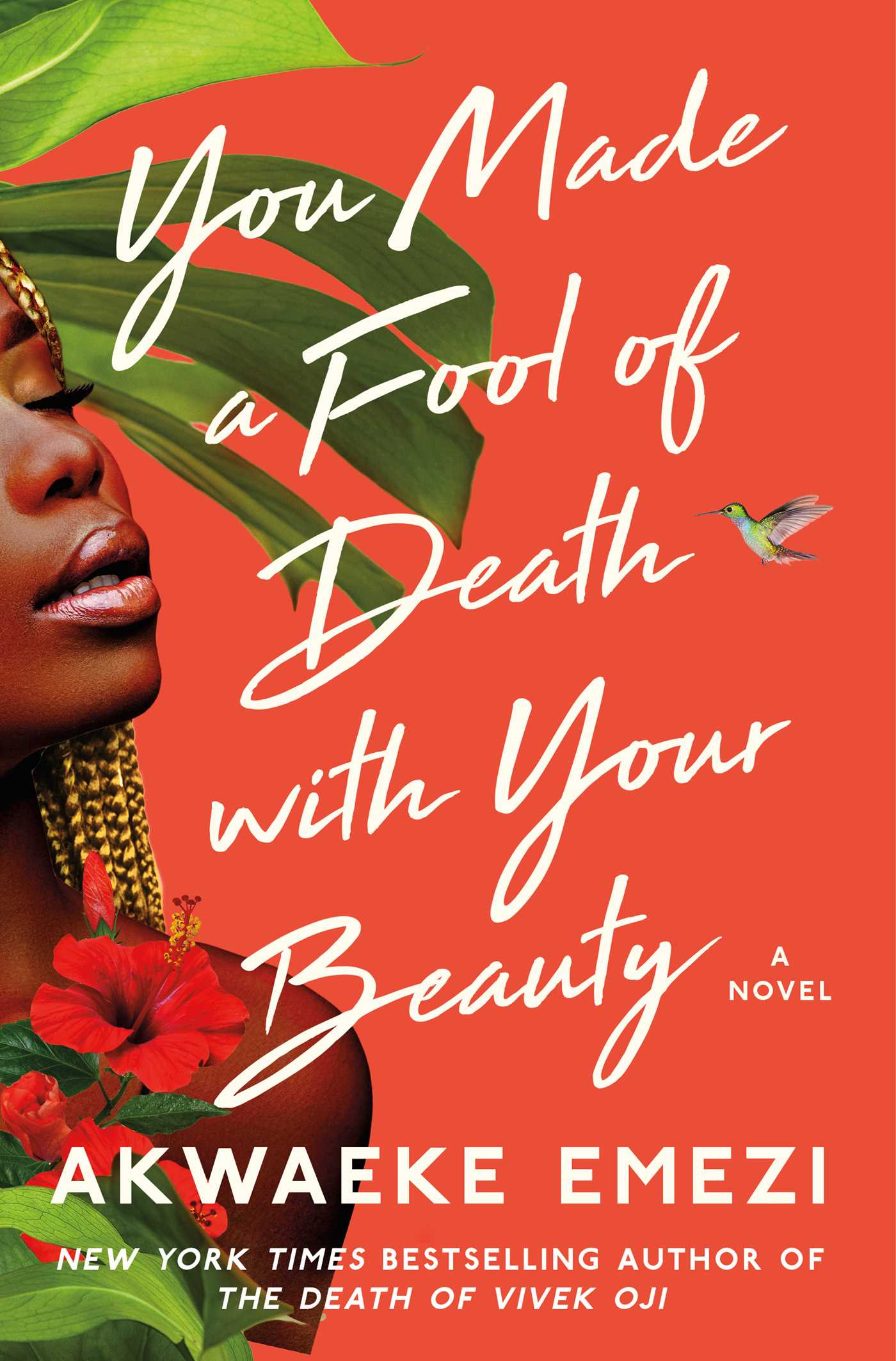 You Made a Fool of Death with Your Beauty - Agricola Street Books