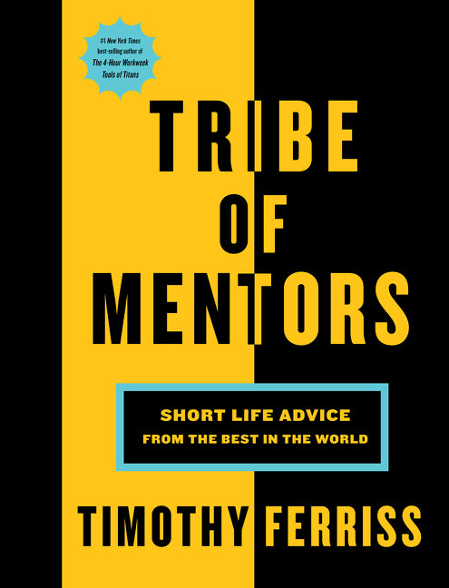 Tribe Of Mentors - Agricola Street Books