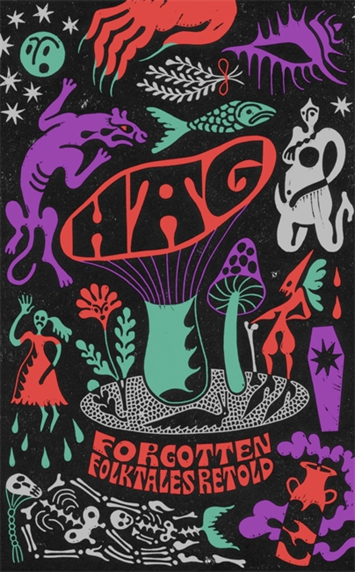 Hag: Forgotten Folktales Retold - Agricola Street Books