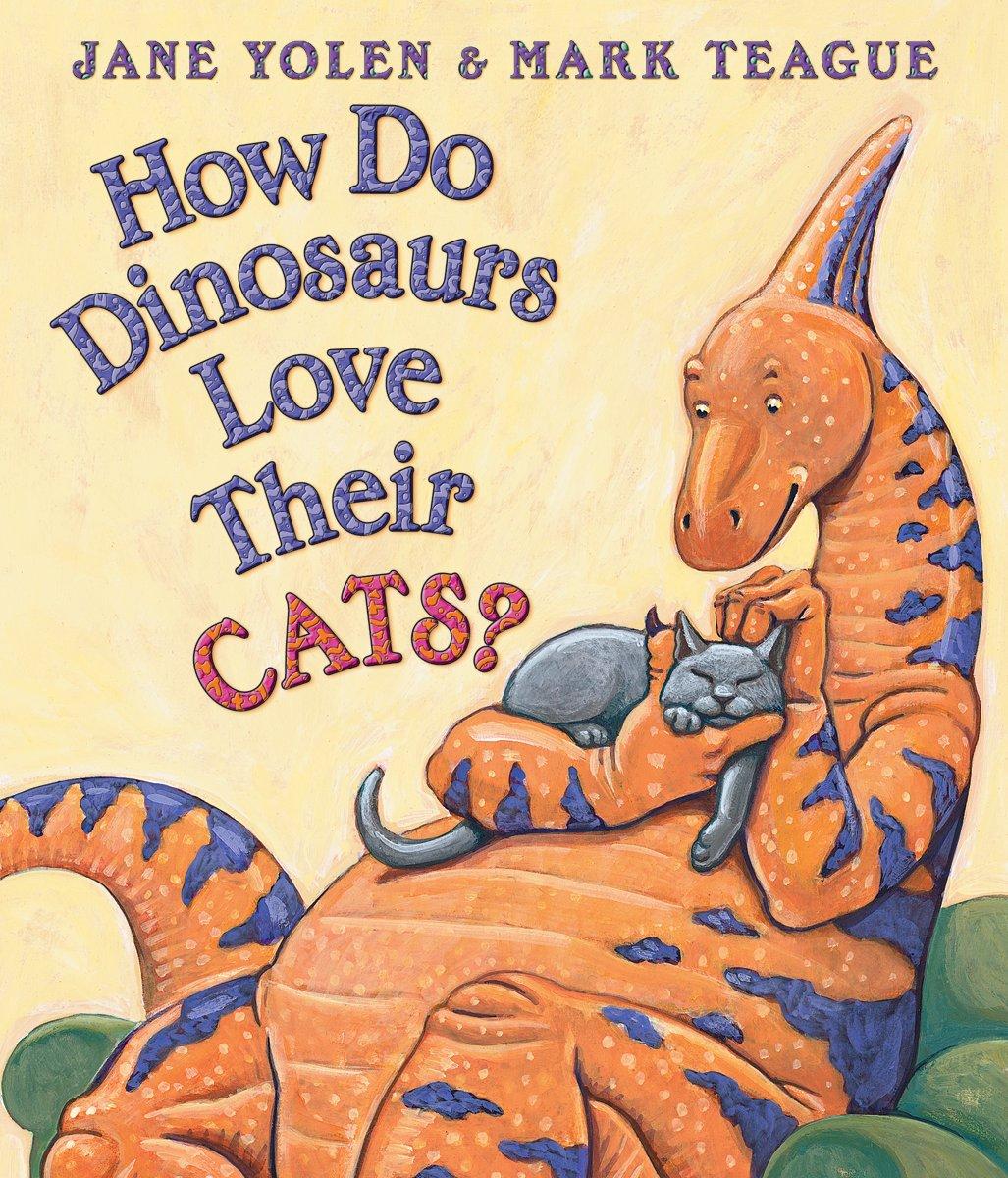 How Do Dinosaurs Love Their Cats? - Agricola Street Books