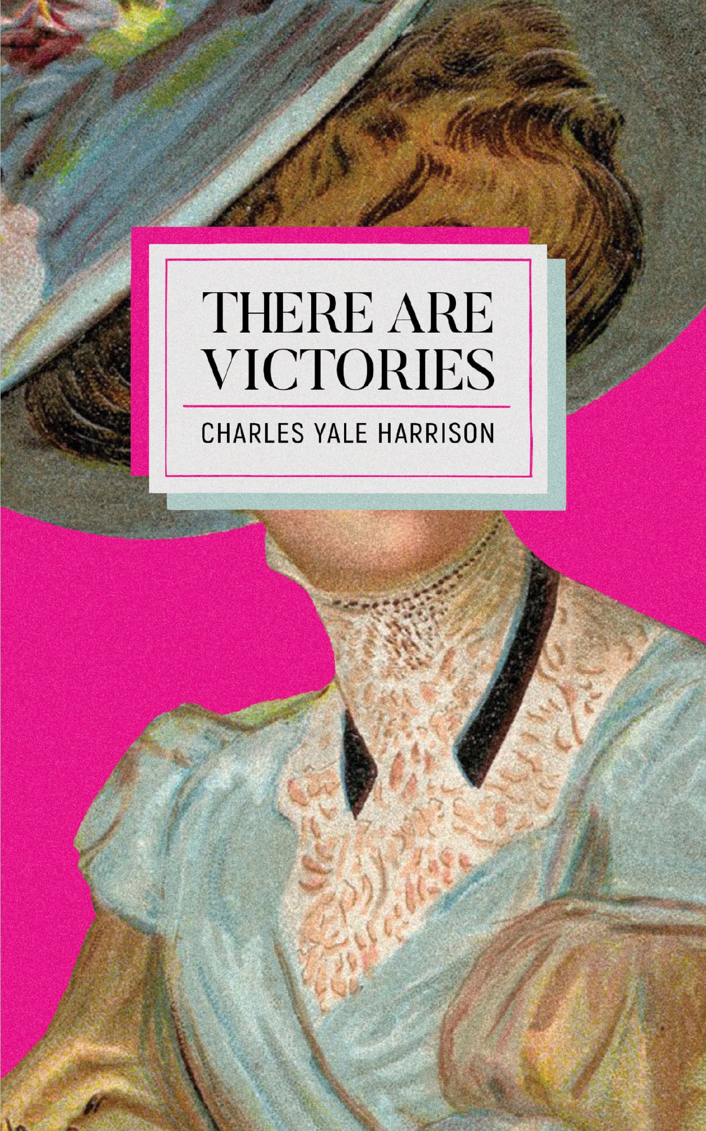 There Are Victories - Agricola Street Books