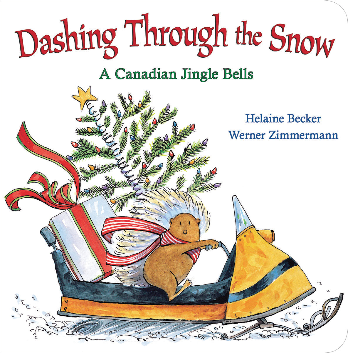 Dashing Through The Snow: A Canadian Jingle Bells - Agricola Street Books