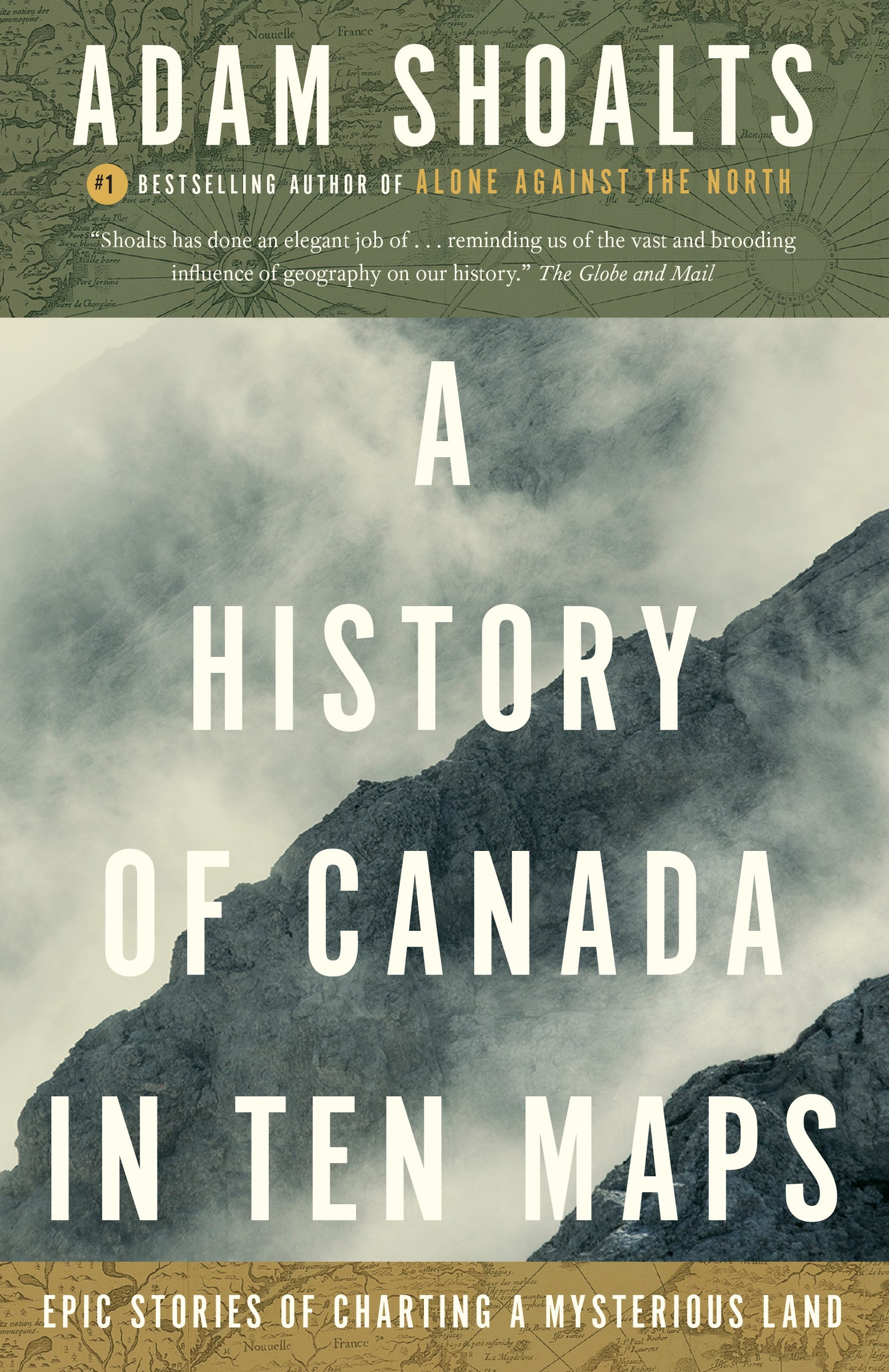 A History of Canada in Ten Maps - Agricola Street Books