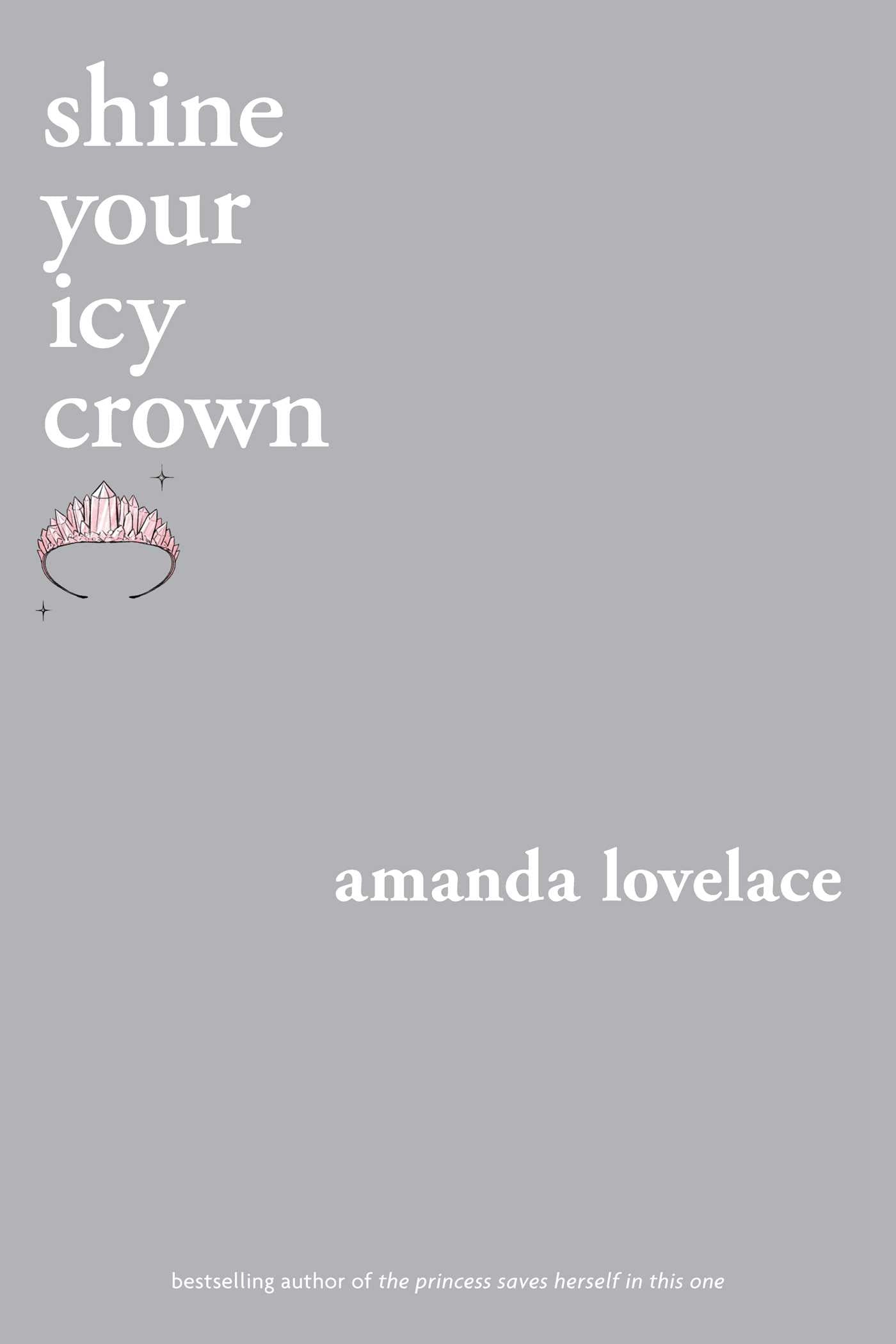 shine your icy crown - Agricola Street Books