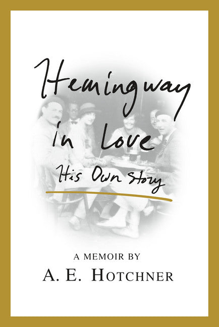 Hemingway in Love - Agricola Street Books