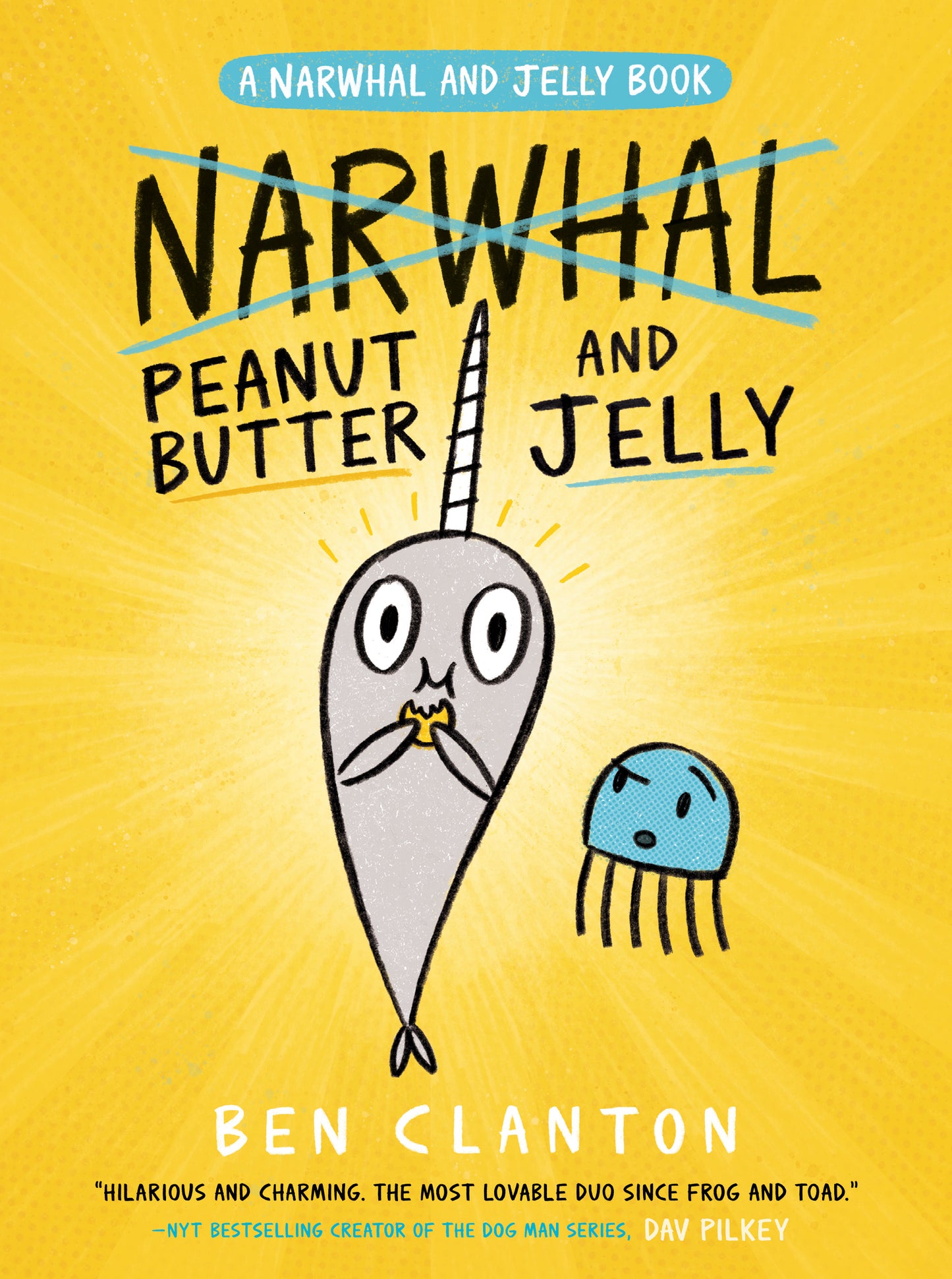 Peanut Butter and Jelly (A Narwhal and Jelly Book #3) - Agricola Street Books