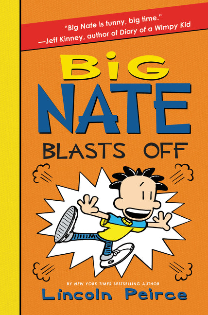 Big Nate Blasts Off - Agricola Street Books