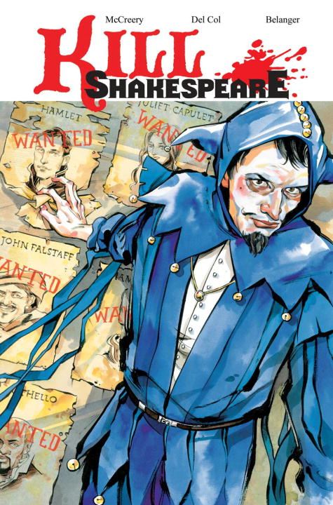 Kill Shakespeare Volume 2: The Blast of War - Agricola Street Books