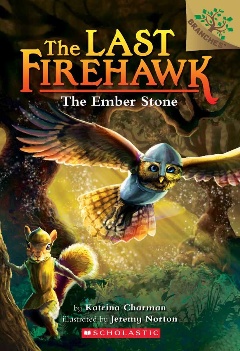 The Ember Stone: A Branches Book (The Last Firehawk #1) - Agricola Street Books