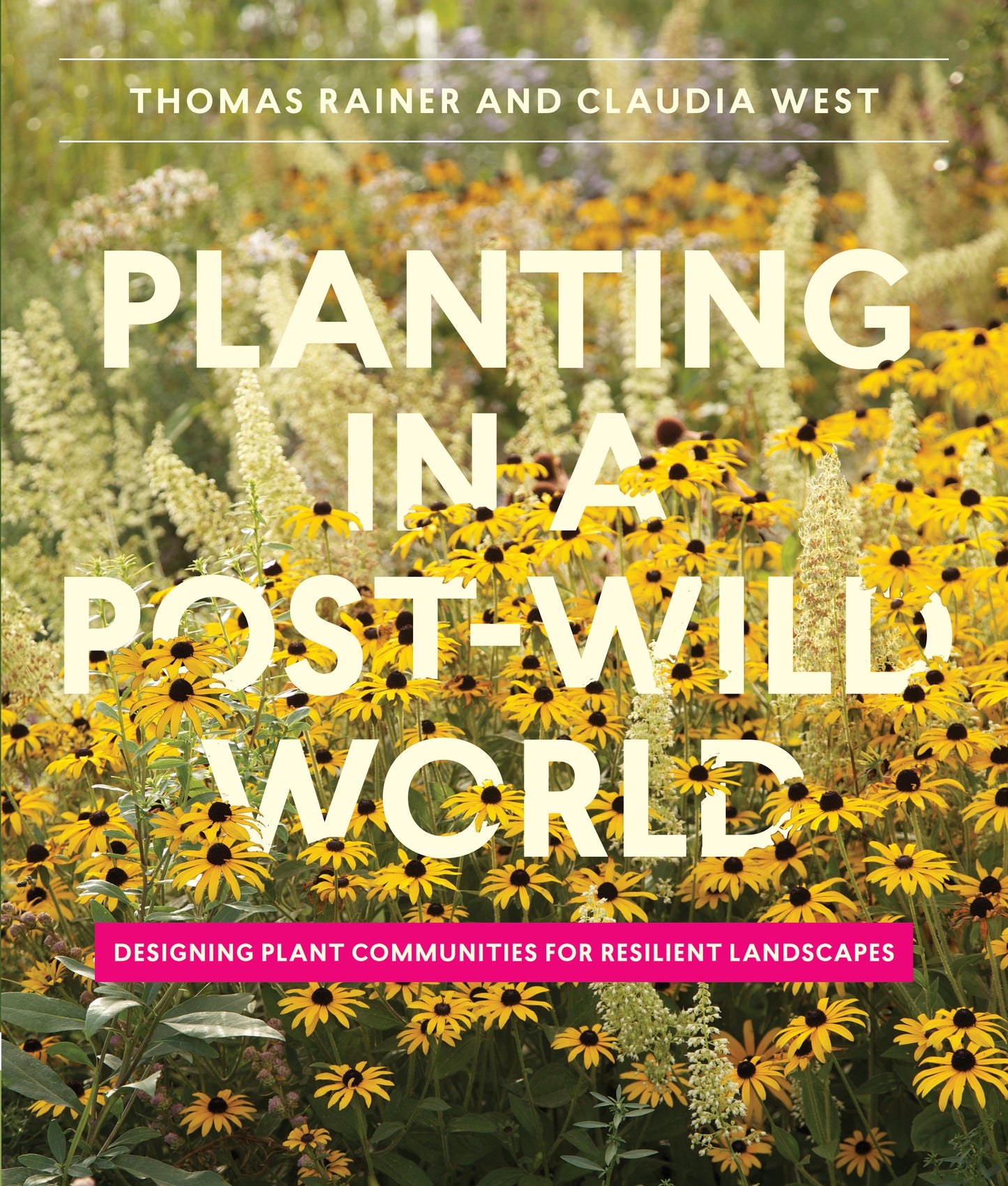 Planting in a Post-Wild World - Agricola Street Books